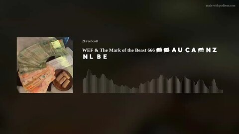 WEF & The Mark of the Beast 666 🇺🇸 🇬🇧 🇦🇺 🇨🇦 🇩🇪 🇳🇿 🇳🇱 🇧🇪