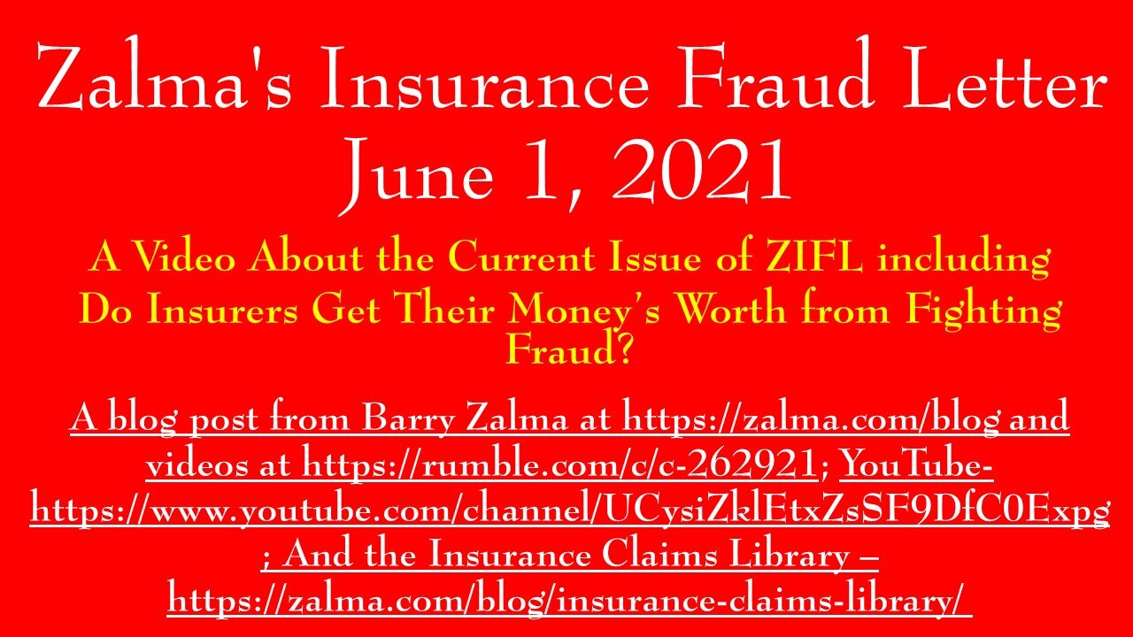 Zalma's Insurance Fraud Letter - June 1, 2021