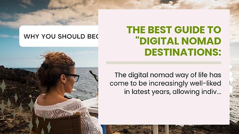 The Best Guide To "Digital Nomad Destinations: Exploring the Best Places to Work and Travel"