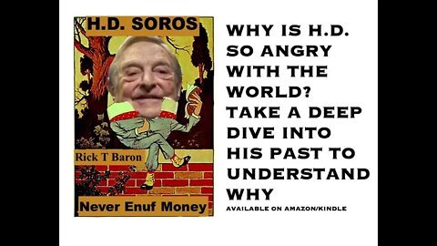 HD SOROS NEVER ENUF MONEY