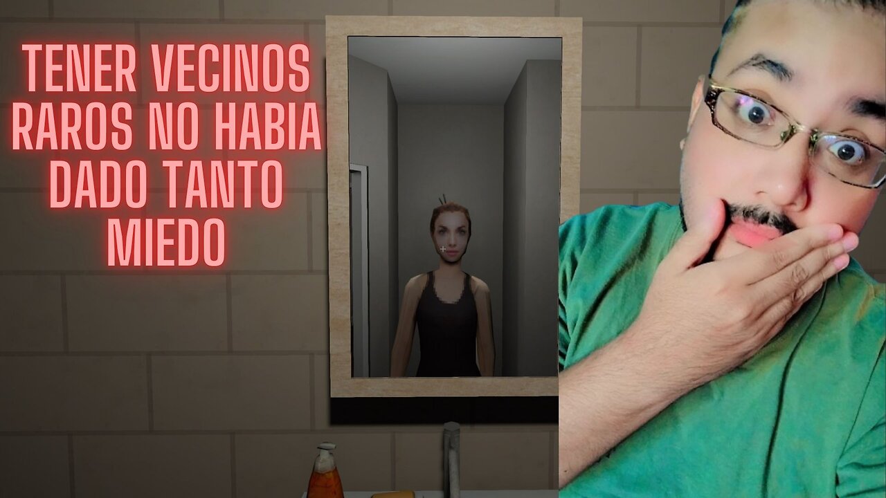 Tener Vecinos Raros No Había dado Tanto Miedo | Mirror Mirror | Gameplay | En Español