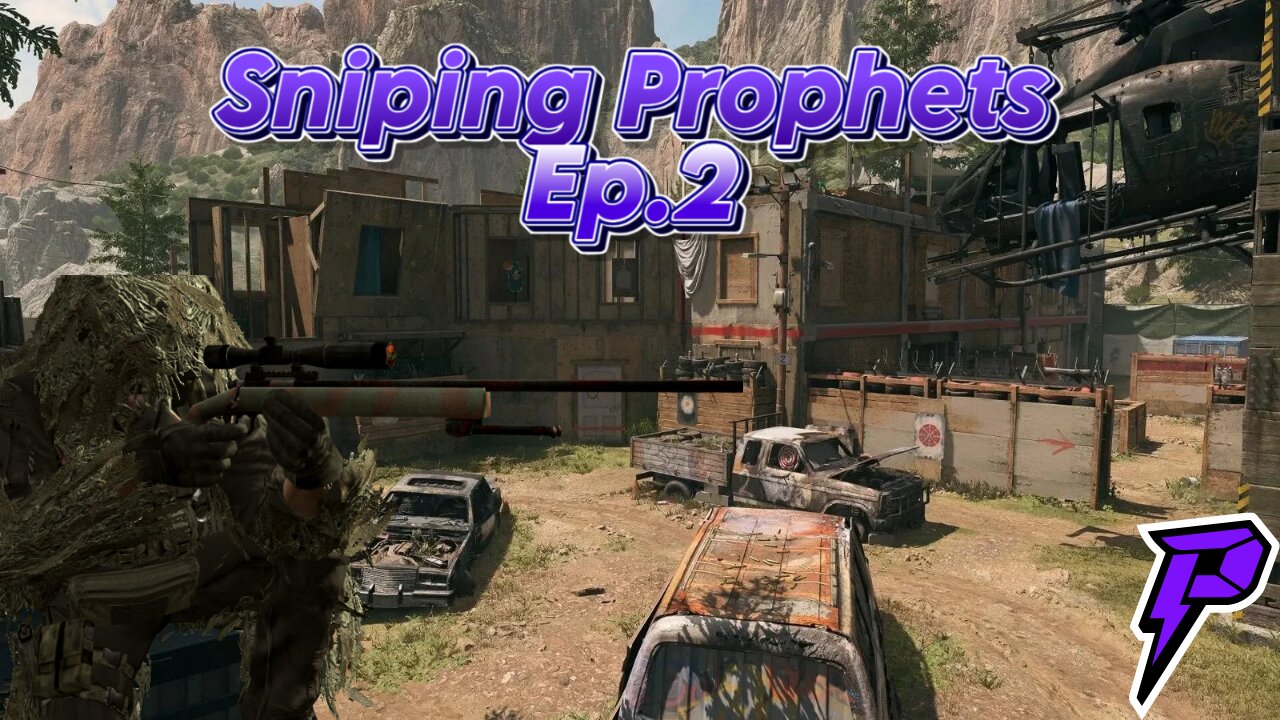 Sniping Prophets Ep.2