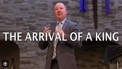 "The Arrival of A King" | Pastor Ron Russell