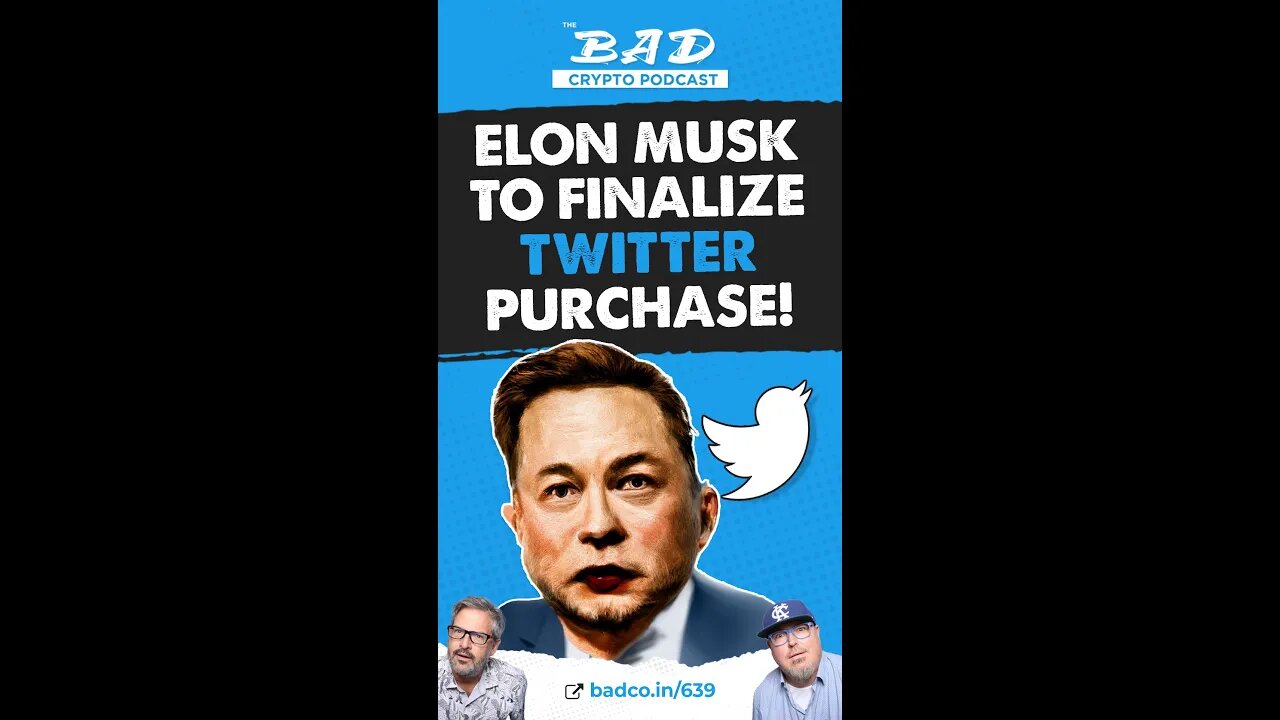 Elon Musk Buys Twitter - Bad News For October 26, 2022 Teaser