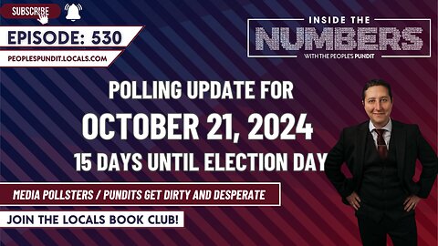 Polling Update 15 Days Before Election Day | Inside The Numbers Ep. 530