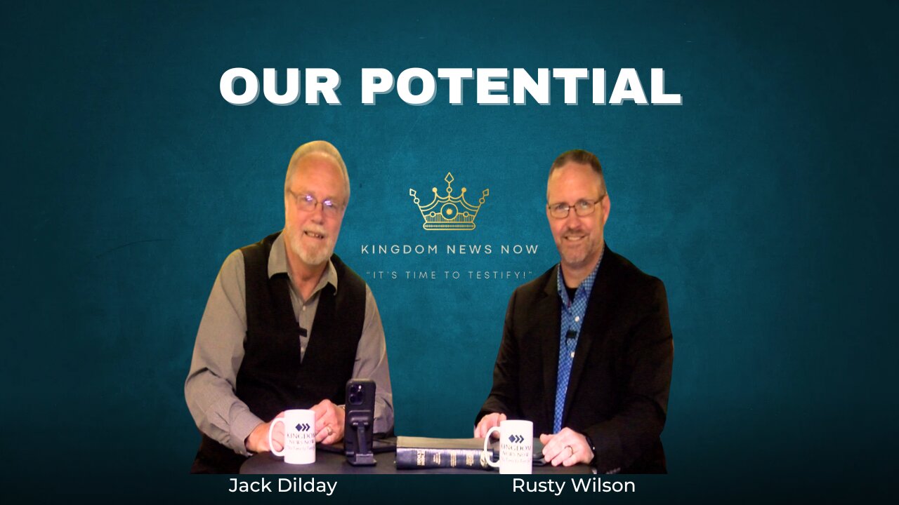 Our Potential | Jack Dilday and Rusty Wilson