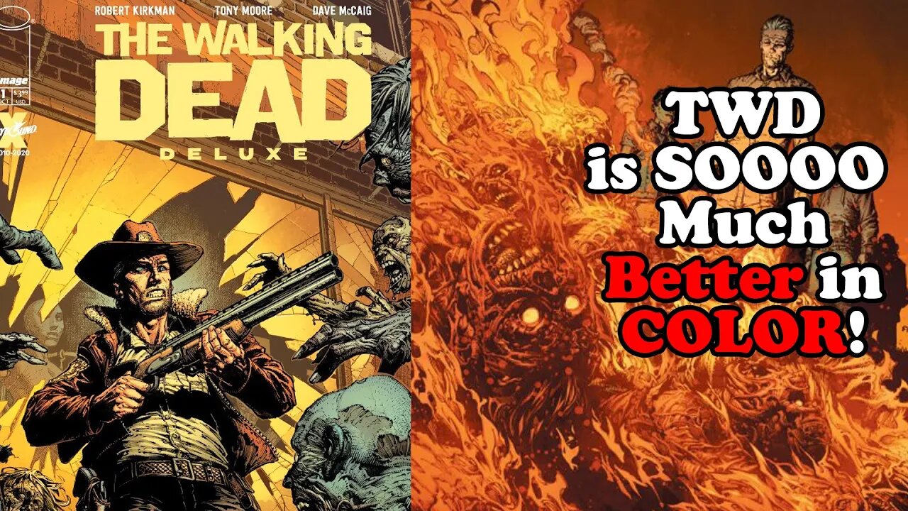 The Walking Dead in COLOR is WAY Better!! - Walking Dead Deluxe Comics