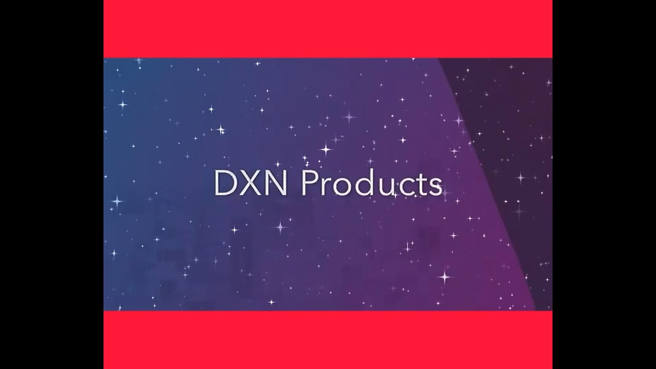 DXN Products - Ganoderma, Cordypces, Spirulina & More...