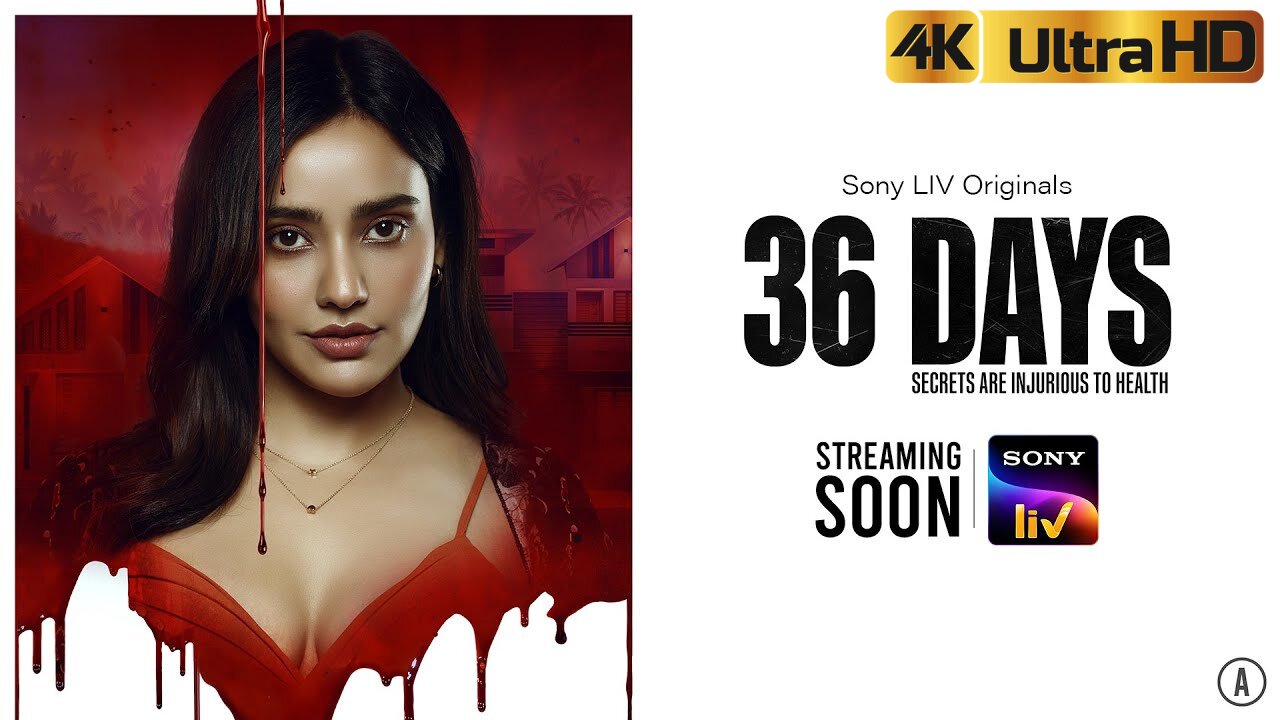 36 Days Official Trailer (2024) 4K HDR