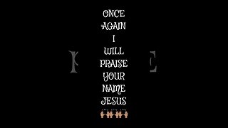 PRAISE THE NAME OF JESUS OUR LORD 💖