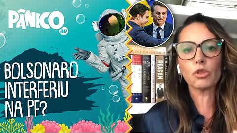 Bolsonaro INTERFERIU na PF? Ana Paula do vôlei opina