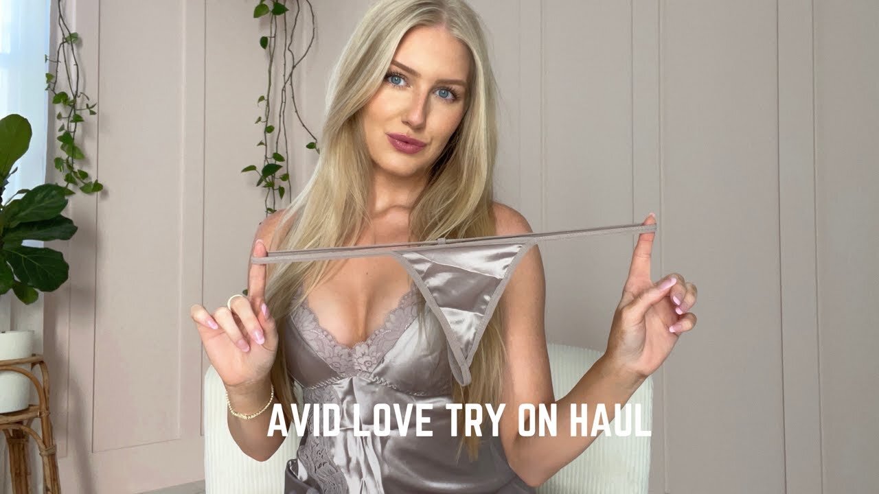 LINGERIE TRY ON HAUL AVID LOVE