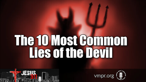 25 Jun 21, Jesus 911: The 10 Most Common Lies of the Devil