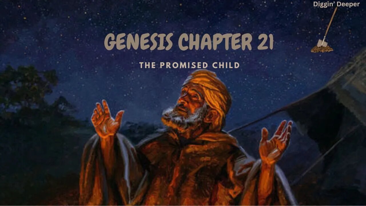 Diggin' Deeper Bible Study Genesis Chapter 21