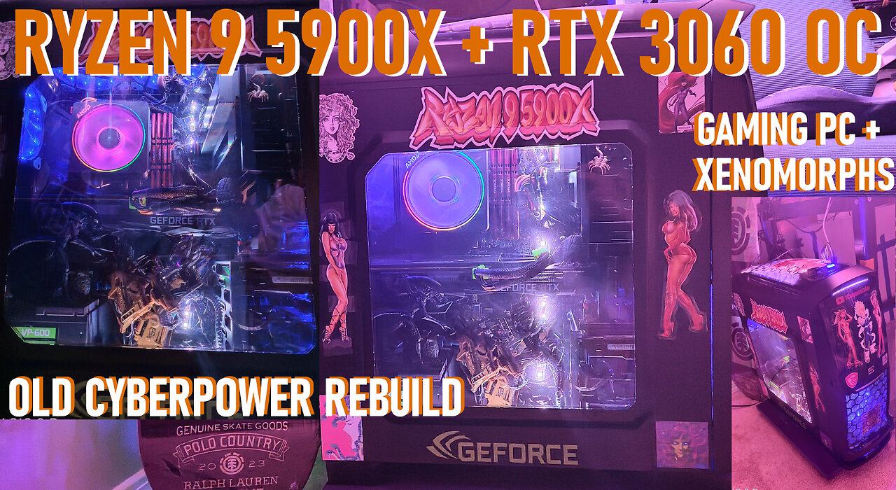 RYZEN 9 5900X + RTX 3060 OC UPGRADE : XENOMORPH INFESTATION : CYBERPOWER GAMING PC : OBAMA ERA RELIC