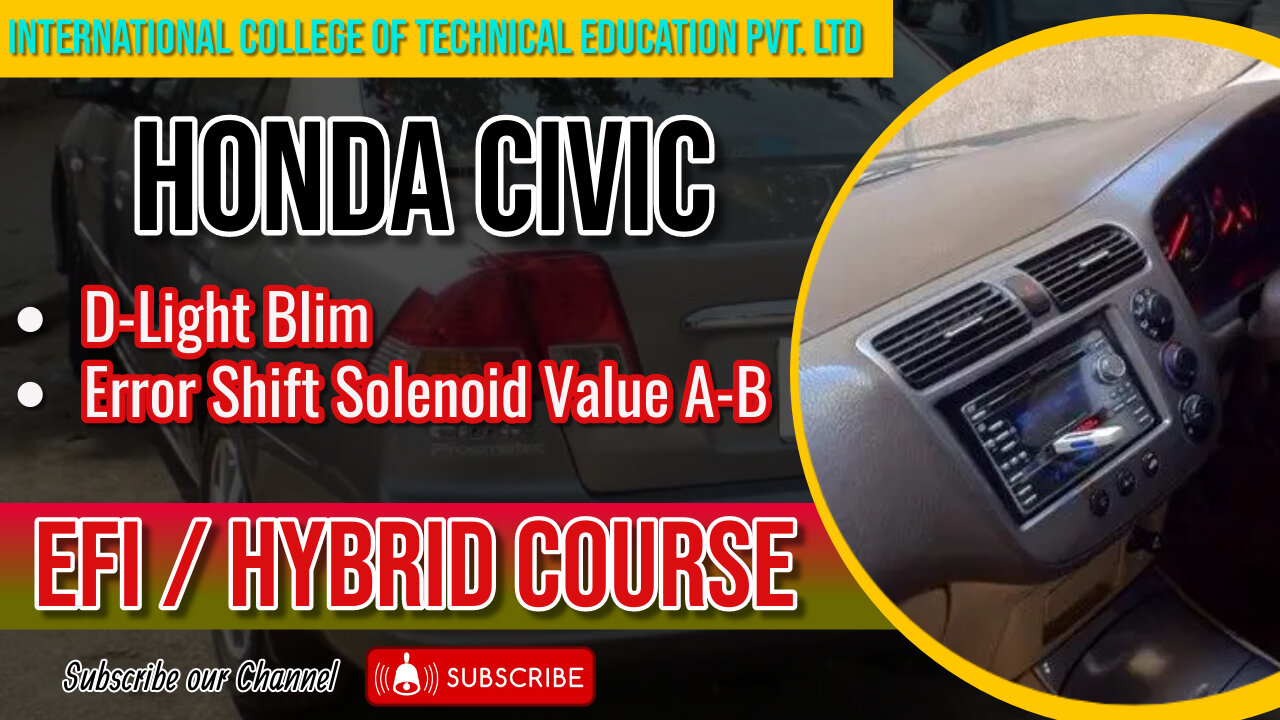 Civic D-Light Error: Shift Solenoid A-B Malfunction in Honda | EFI/ Hybrid Course in Rawalpindi