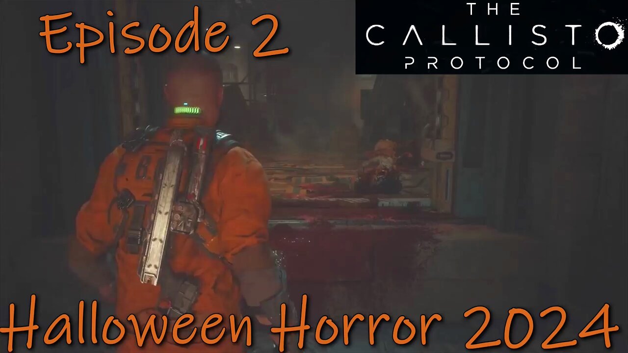 The Callisto Protocol- PS5- Halloween Horror 2024- Episode 2- Best Prison Ever