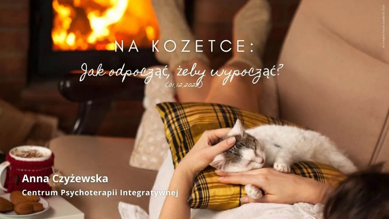 Na kozetce: Jak odpocząć, żeby wypocząć? (01.12.2022)