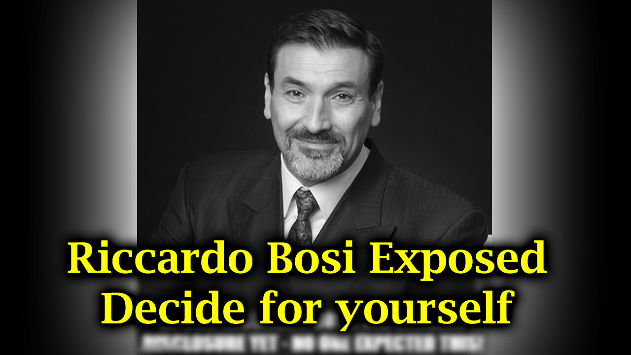 Riccardo Bosi Exposed Decide For Yourself - 8/20/24..