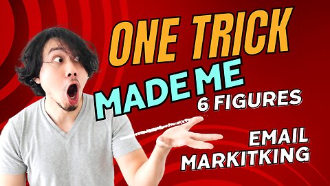 HOW I MADE 5-6 FIGURES WITH EMAIL MARKETING