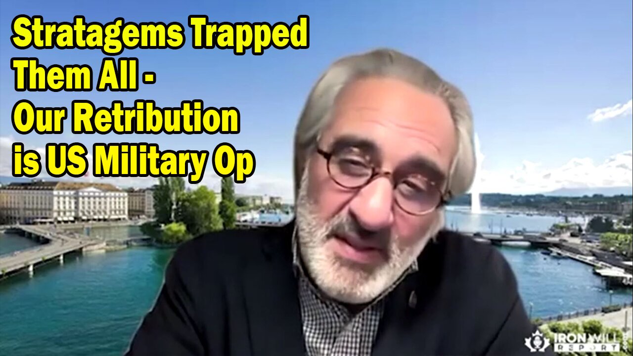 Pascal Najadi DISCLOSURE: "Stratagems Trapped Them All - Our Retribution is US Military Op"