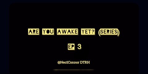 Are You Awake Yet? Episode 3 - Trump on Terrorism 9/11 - Commander in Chief