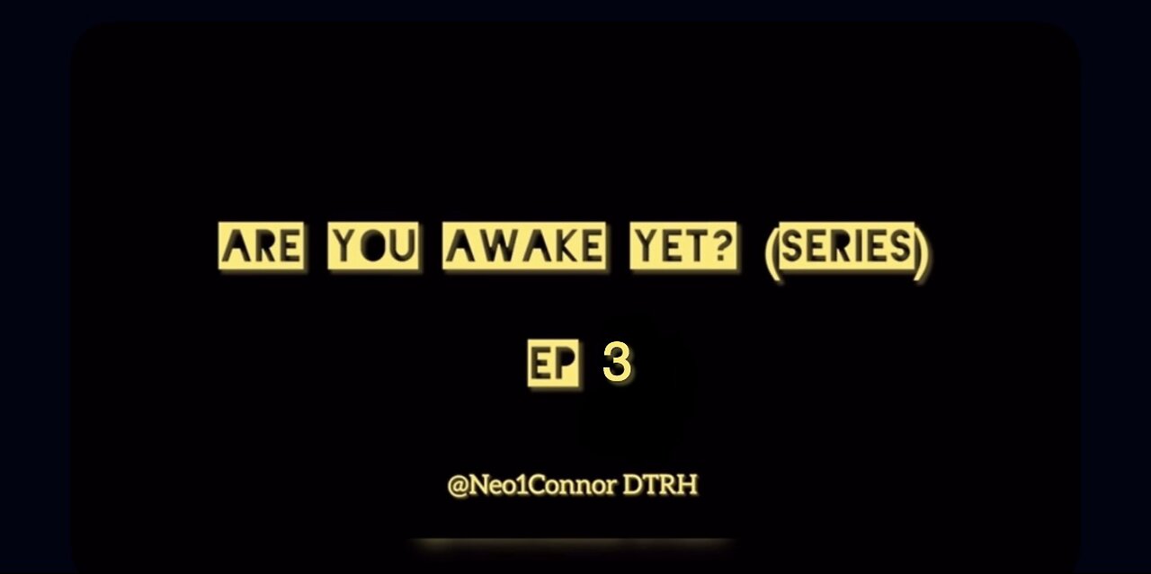 Are You Awake Yet? Episode 3 - Trump on Terrorism 9/11 - Commander in Chief