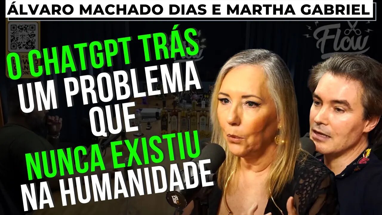 O PODER TRANSFORMADOR QUE A IA PODE TRAZER PARA HUMANIDADE – ÁLVARO MACHADO E MARTHA GABRIEL– Flow