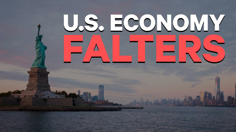 U.S. Economy FALTERS