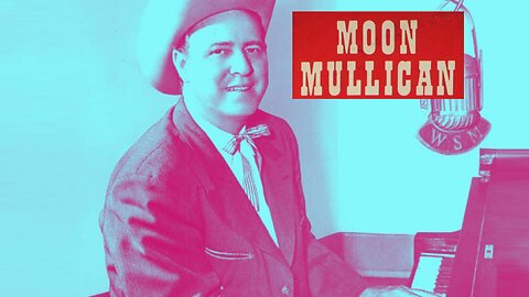 Moon Mullican 'King of the Hillbilly Piano Players' - St Louis Blues