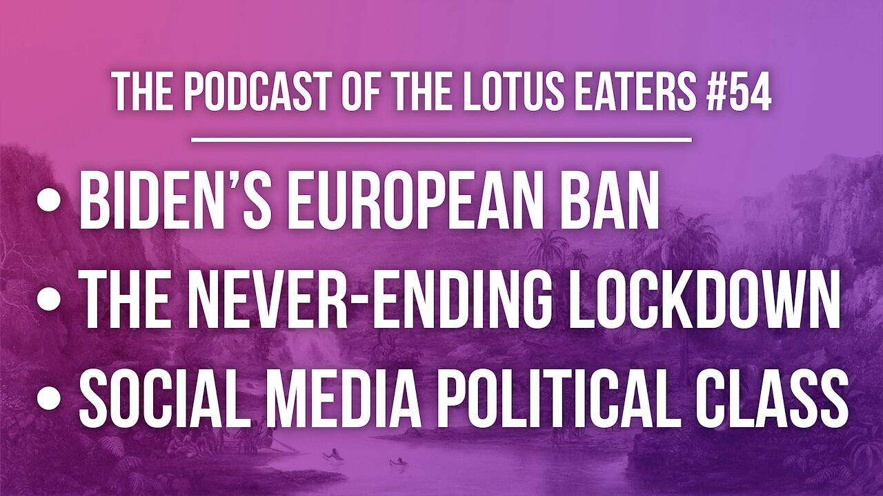 The Podcast of the Lotus Eaters #54