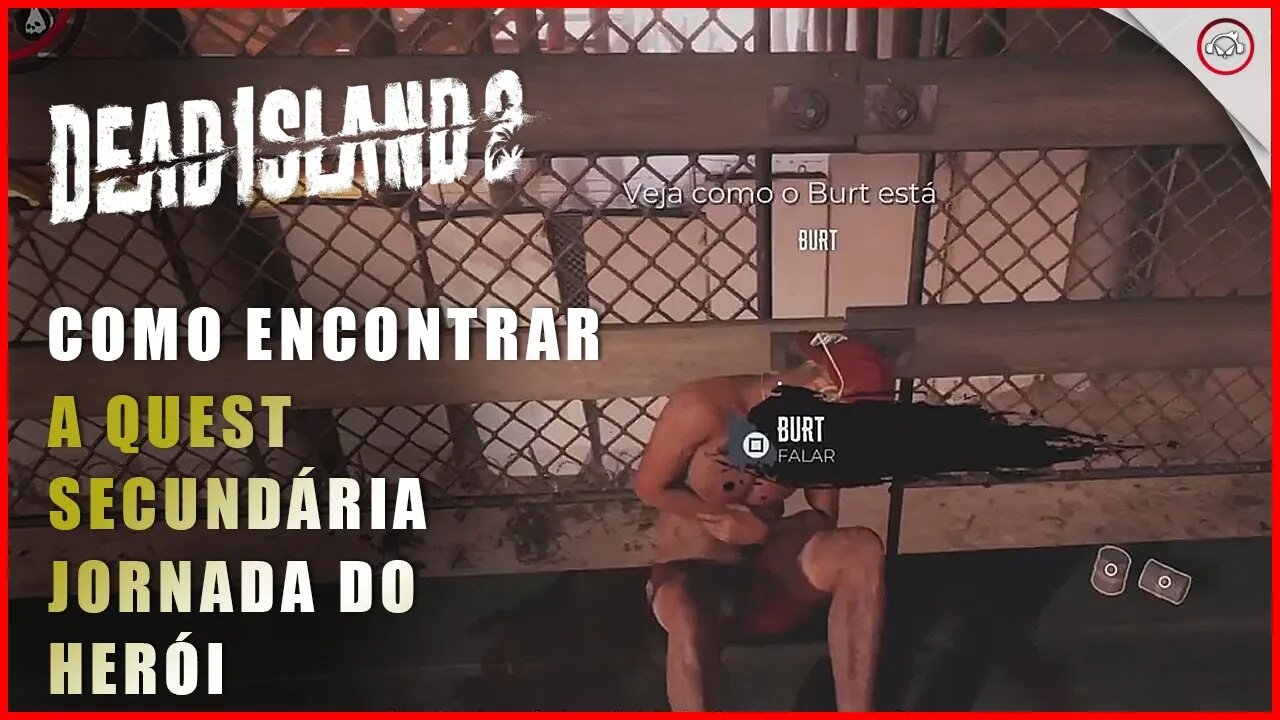 Dead Island 2, Como encontrar a missão secundária Jornada do Herói | Super-Dica