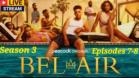 BELAIR SEASON 3 EPISODES 7-8 LIVE W/DA LADIES