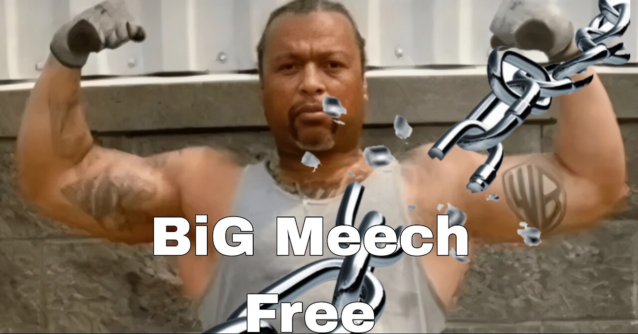 BiG Meech Release From Prison