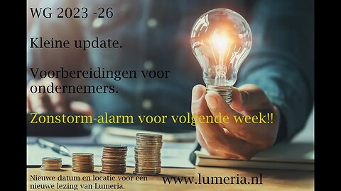 WG 2023 - 26 - Update - Ondernemers en Geld - Zonstorm - alarm waarschuwing!