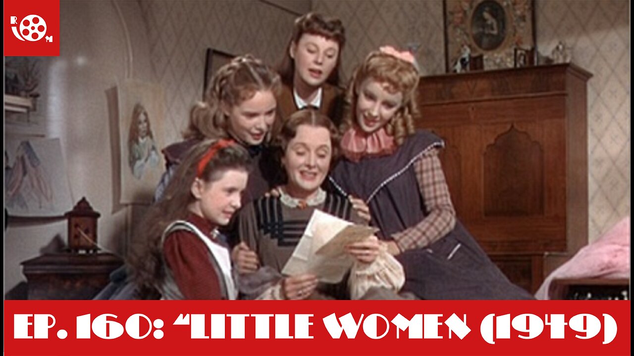 #160 "Little Women" (1949) Review