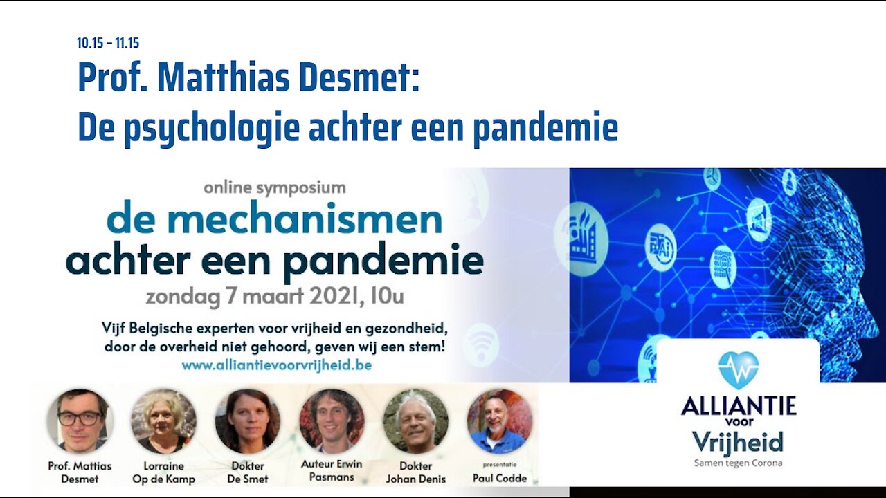 1. Prof. Mattias Desmet - Symposium Artsen Voor Vrijheid 7-3-2021
