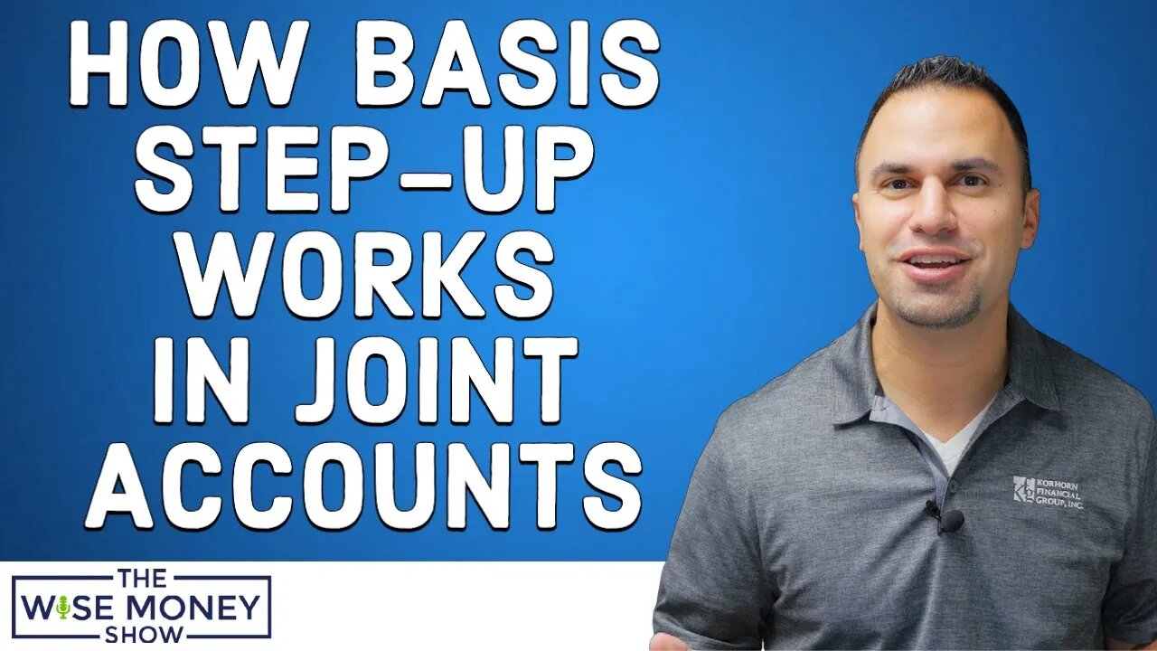 How Does Basis Step-up Work in Joint Accounts?