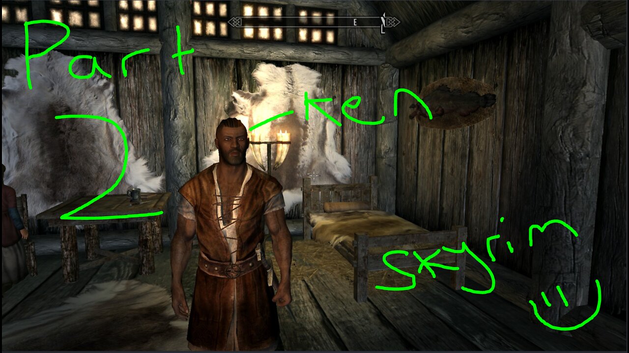 Skyrim - Ken Playthrough - Part 2