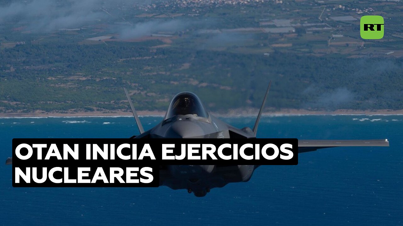 La OTAN inicia ejercicios nucleares para "enviar un mensaje claro" a sus adversarios