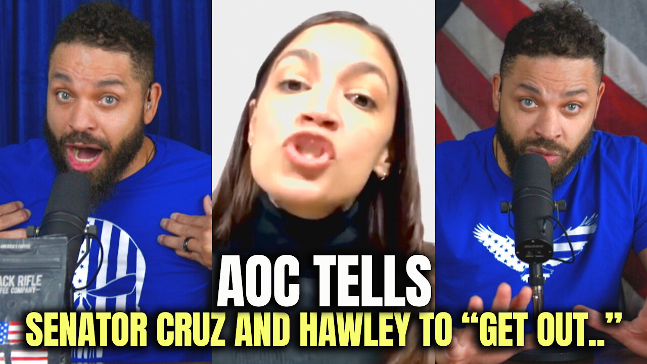 AOC Tells Senator Cruz & Hawley To "Get Out.."