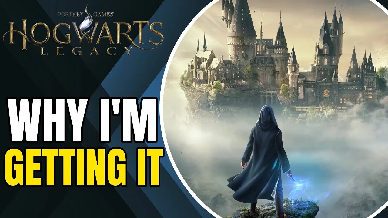 Why I'm Getting Hogwarts Legacy (Preview)