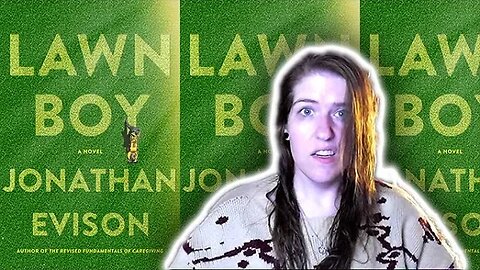 ALA's Banned Books of 2021, #2: Lawn Boy by Jonathan Evison (#7 in 2022)