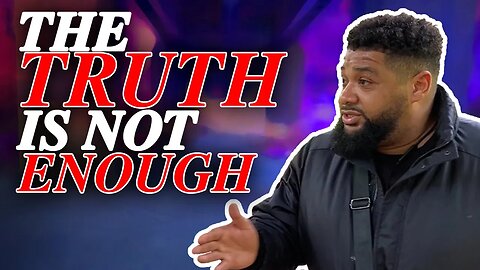 Is the truth enough to change
