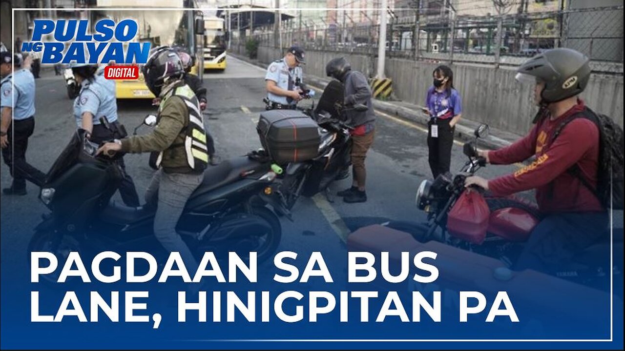 Panghuhuli ng MMDA laban sa mga iligal na dumadaan sa bus lane, hinigpitan pa