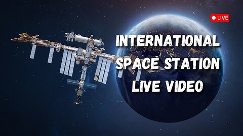 Live Video from the International Space Station