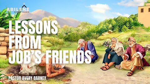 Lessons From Job's Friends (Full Service) | Pastor Avery Barney