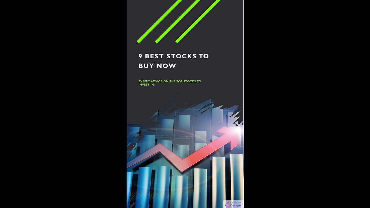 Top 9 Best Stocks to Buy Right Now - Investor's Picks