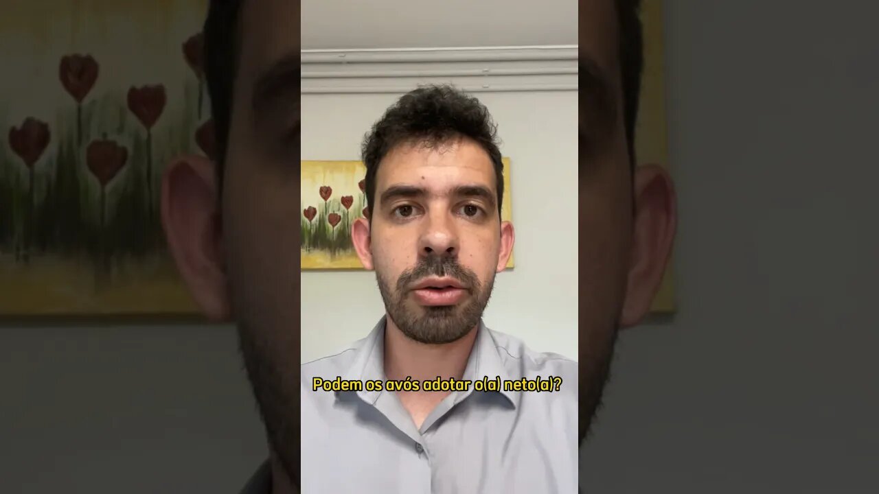 AVÓS podem ADOTAR O(A) NETO(A)?