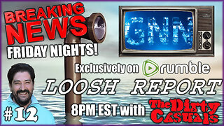 GNN Loosh Report #12 with Andrew Bartzis & the Dirty Casuals - More Hurricanes & Solar Storms